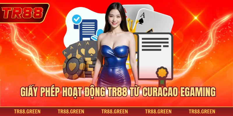 Giấy phép hoạt động TR88 từ Curacao eGaming